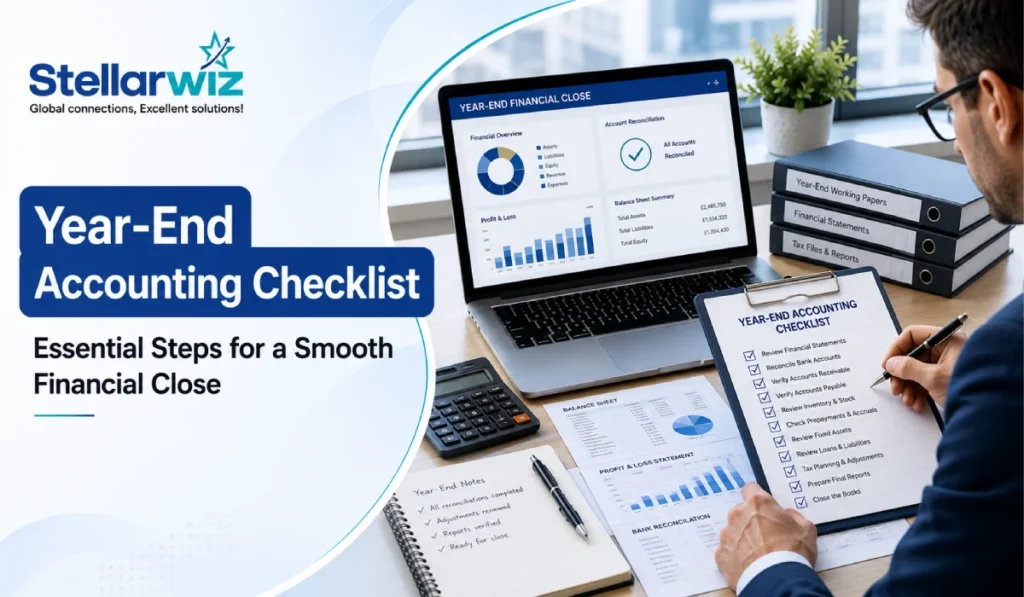Year-End Accounting Checklist Year-End Accounting Checklist: Essential Steps for a Smooth Financial Close Year-End Accounting Checklist 1 Year-End Accounting Checklist
