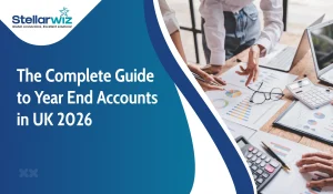 The Complete Guide to Year End Accounts in UK 2026