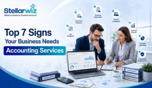 Top 7 Signs Your Business Needs Accounting Services Right Now (2026 Guide)